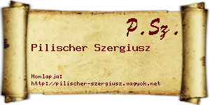 Pilischer Szergiusz névjegykártya